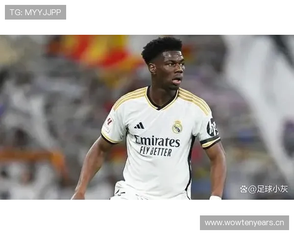 奥雷利安·楚阿梅尼:皇马中场换代核心角色解析