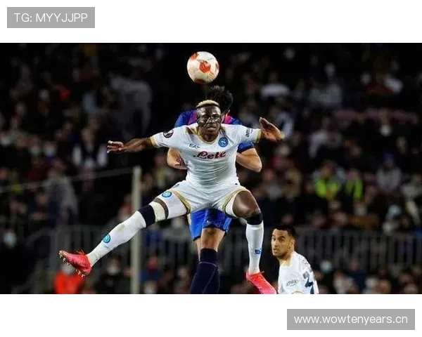 奥斯梅恩与本泽马:终结效率及战术角色对比分析